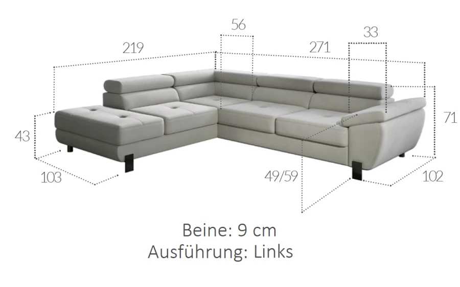 Maße Polsterecke hellgrau links: 271x219 cm Stellfläche mit 9 cm schwarzen Beinen.